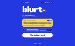 Blurt.