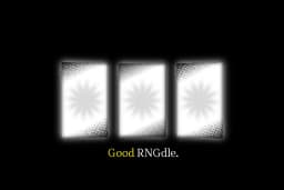 Good RNGdle